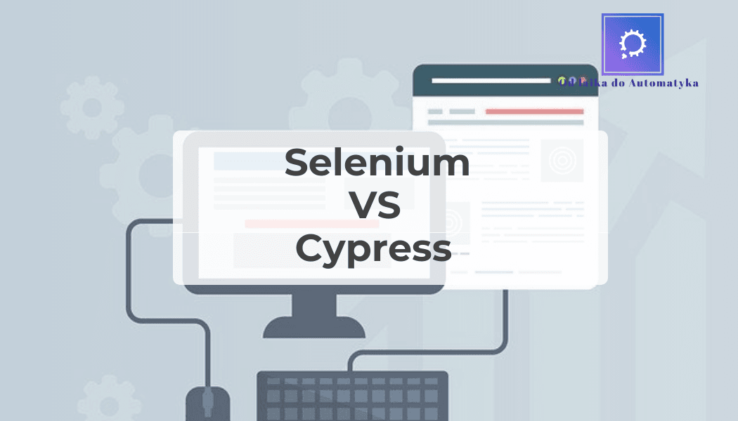 Selenium WebDriver VS Cypress | Quality Island