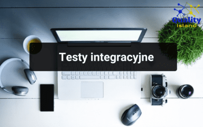 Co to są testy integracyjne?
