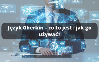 Język Gherkin – co to jest i jak go używać?