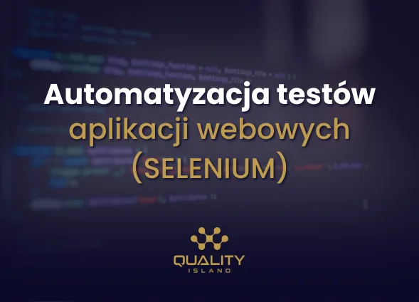 Szkolenie Automatyzacja testów Selenium WebDriver (szkolenie Selenium)