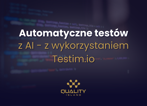 Automatyzacja testów z AI - z wykorzystaniem Testim.io