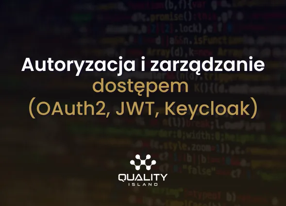Szkolenie: Autoryzacja i zarządzanie dostępem (OAuth2, JWT, Keycloak)