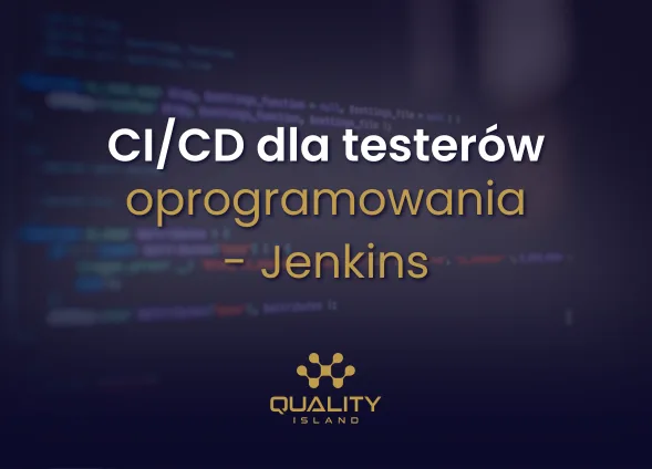 Szkolenie: CI/CD dla testerów oprogramowania: Jenkins