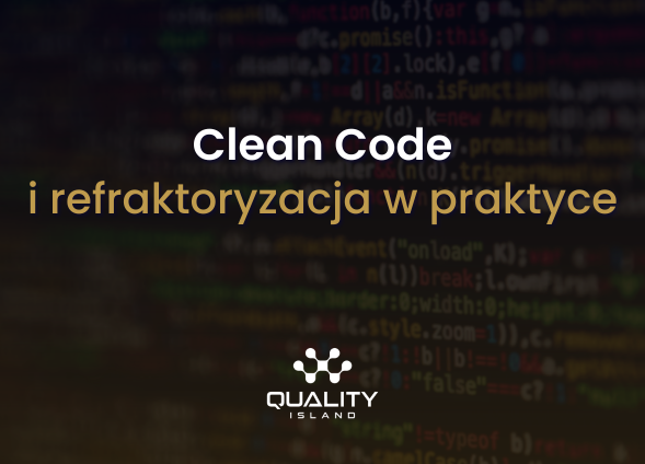 Clean Code i refaktoryzacja w praktyce