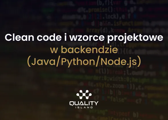 Szkolenie: Clean Code i wzorce projektowe w backendzie (Java / Python / Node.js)
