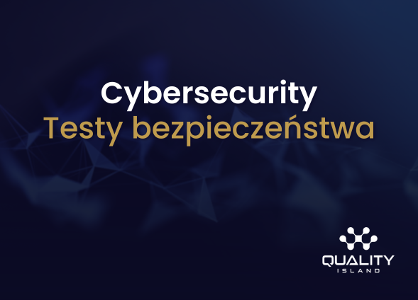 Cybersecurity: Testy bezpieczeństwa