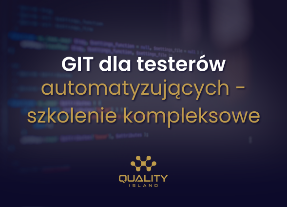 GIT dla testerów automatyzujących - szkolenie kompleksowe