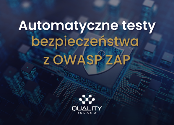 Automatyczne testy bezpieczeństwa z OWASP ZAP