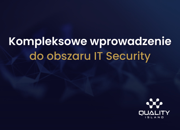 Kompleksowe wprowadzenie do obszaru IT Security