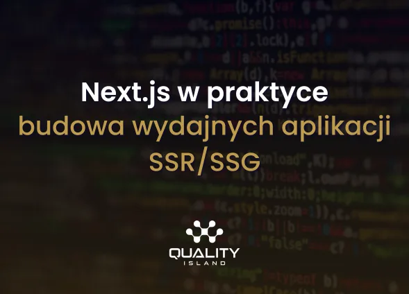 Szkolenie: Next.js w praktyce: budowa wydajnych aplikacji SSR/SSG