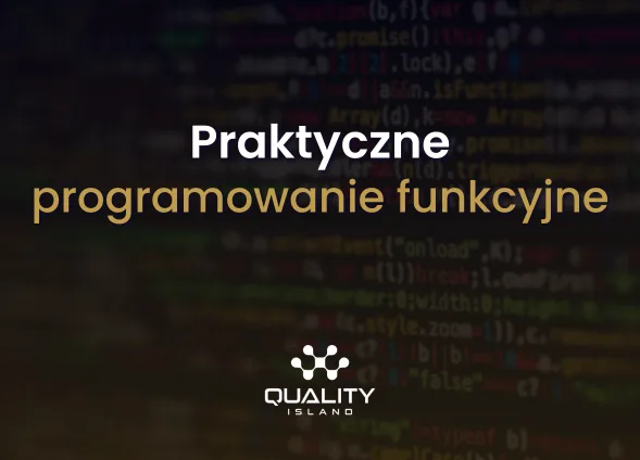 Szkolenie: Praktyczne programowanie funkcyjne