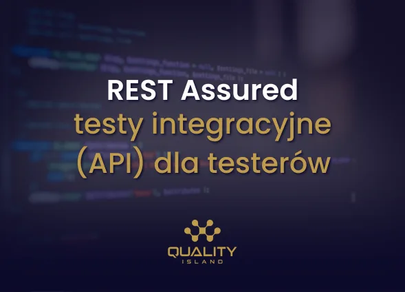 Szkolenie: REST Assured: testy integracyjne (API) dla testerów