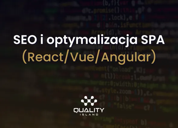 Szkolenie: SEO i optymalizacja SPA (React/Vue/Angular)