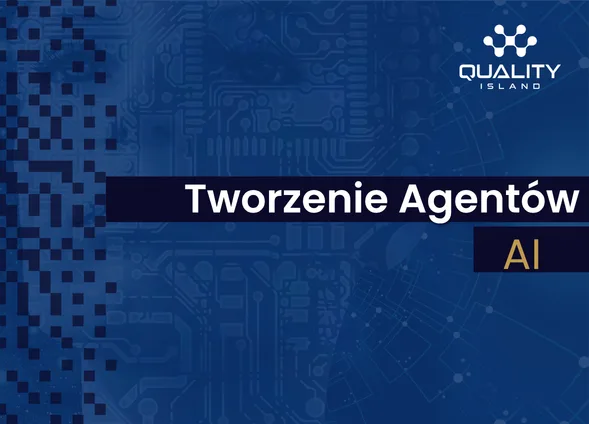 Szkolenie: Tworzenie Agentów AI