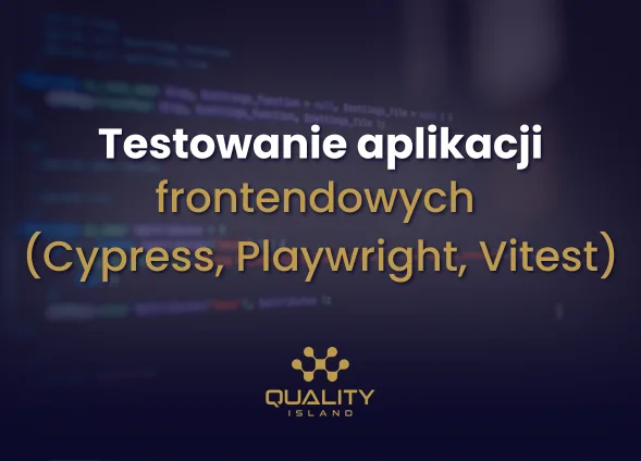Szkolenie: Testowanie aplikacji frontendowych (Cypress, Playwright, Vitest)