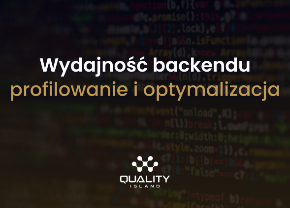 Wydajność backendu – profilowanie i optymalizacja