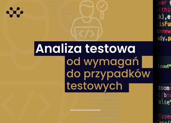 Analiza testowa - od wymagań do przypadków testowych