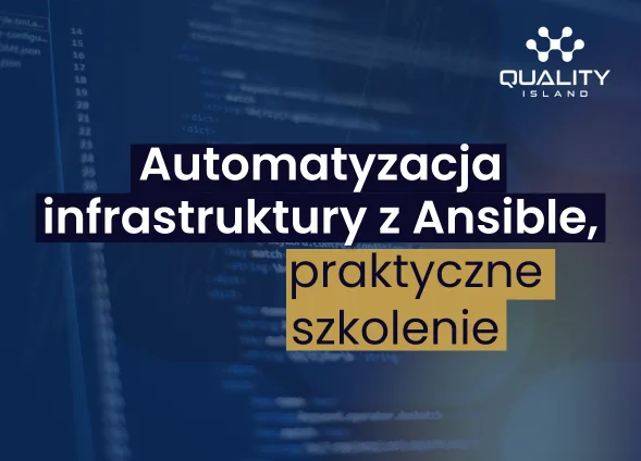 Szkolenie: Automatyzacja infrastruktury z Ansible, szkolenie praktyczne