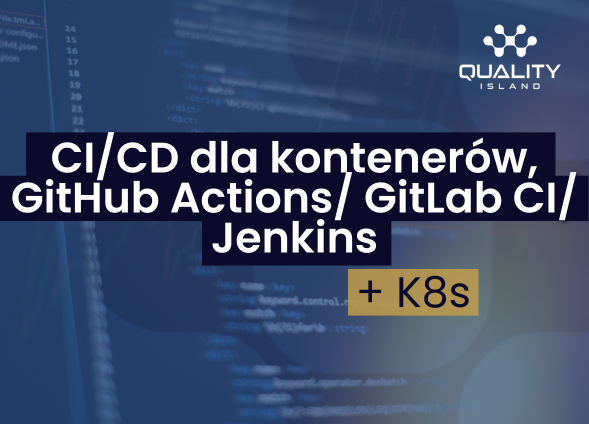 CI/CD dla kontenerów – GitHub Actions / GitLab CI / Jenkins + K8s