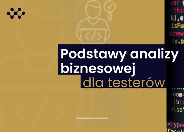 Podstawy analizy biznesowej dla testerów