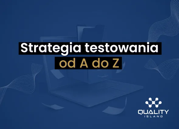 Szkolenie: Strategia testowania od A do Z