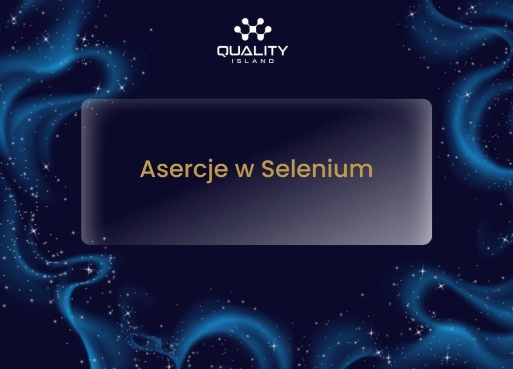 Asercje w Selenium