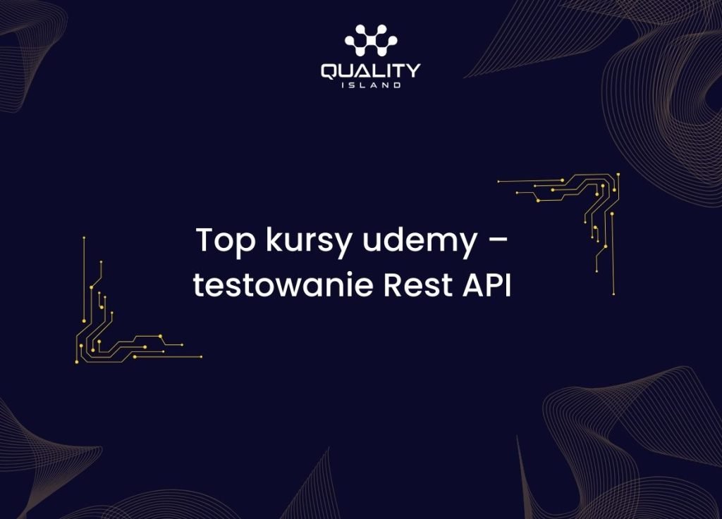 Top kursy udemy – testowanie Rest API