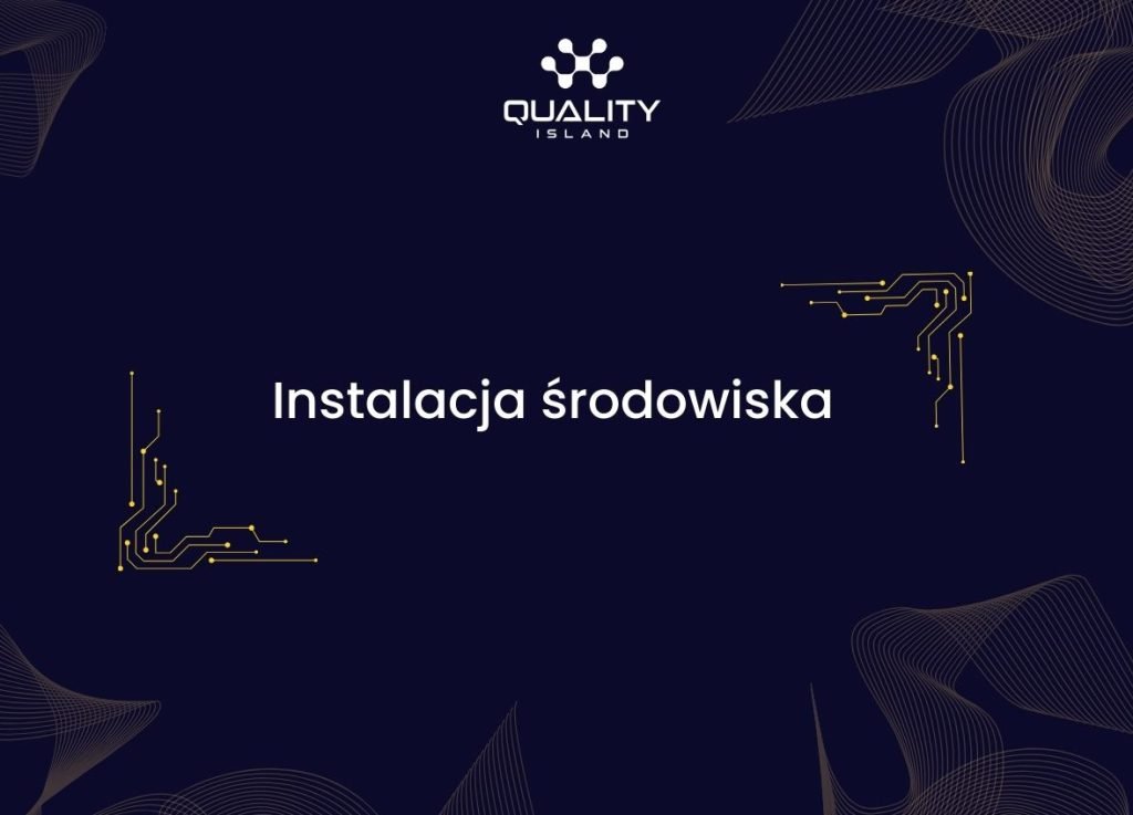 Instalacja środowiska