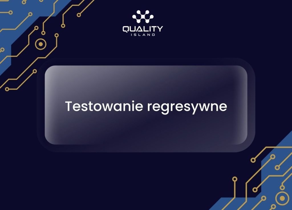Testowanie regresywne