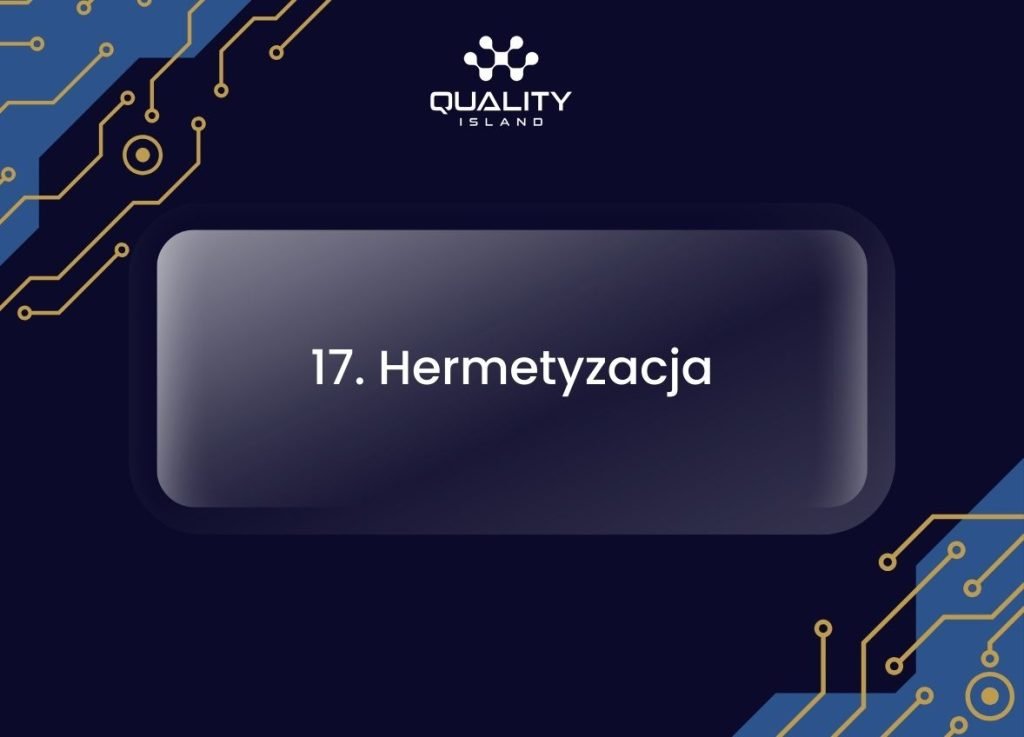 17. Hermetyzacja