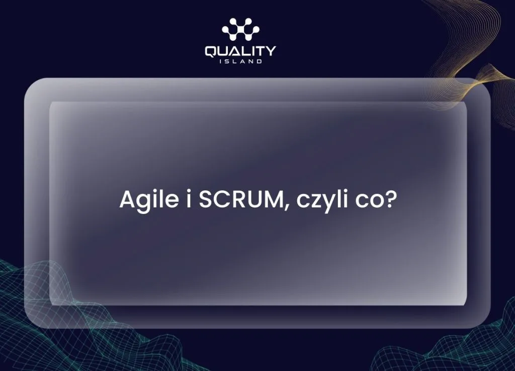Agile a Scrum: różnice według Scrum Guide 2020 i praca testera