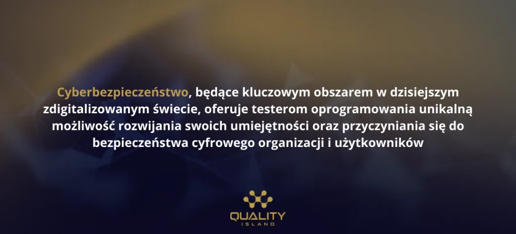 Grafika: cyberbezpieczeństwo jako szansa dla testerów, którzy chcą wejść do cybersecurity