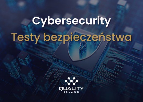 Cybersecurity: Testy bezpieczeństwa