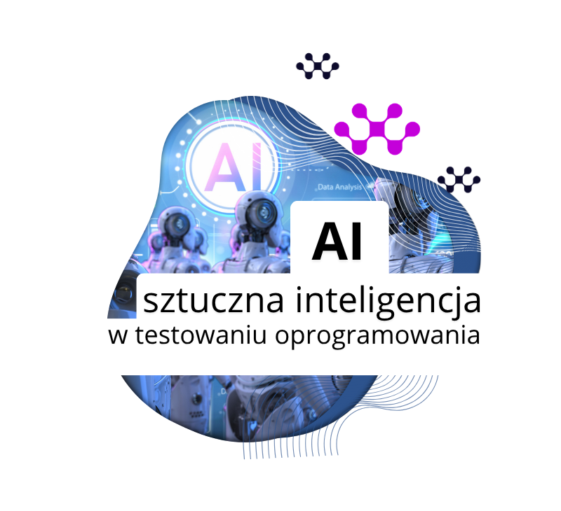 AI w testowaniu oprogramowania