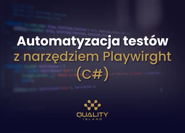 Szkolenie Automatyzacja testów z narzędziem Playwright (C#) (Playwright w języku C#)