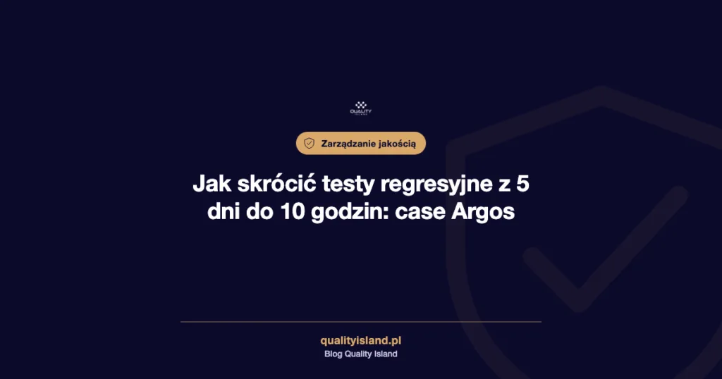 Jak skrócić testy regresyjne z 5 dni do 10 godzin: case Argos
