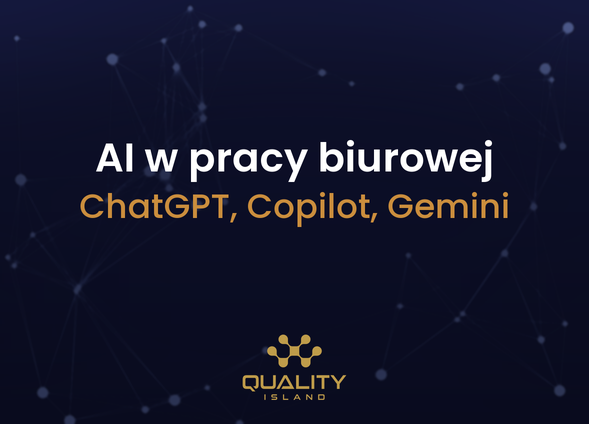 Szkolenie AI w pracy biurowej: ChatGPT, Copilot i Gemini w praktyce