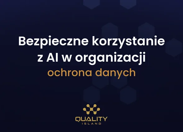 Szkolenie Bezpieczne korzystanie z AI w organizacji: ochrona danych i zasady pracy