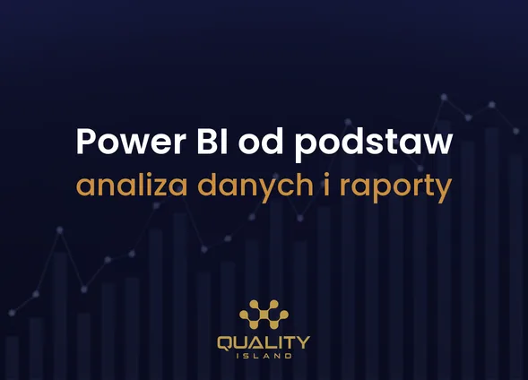 Szkolenie Power BI od podstaw: analiza danych i raporty