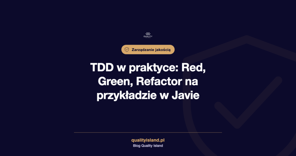 5 kroków do zrozumienia i wdrożenia Test-Driven Development (TDD): przykład w Javie i JUnit 6