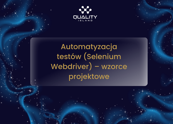 Wzorce projektowe w Selenium WebDriver: Page Object, Factory, Strategy z kodem Java